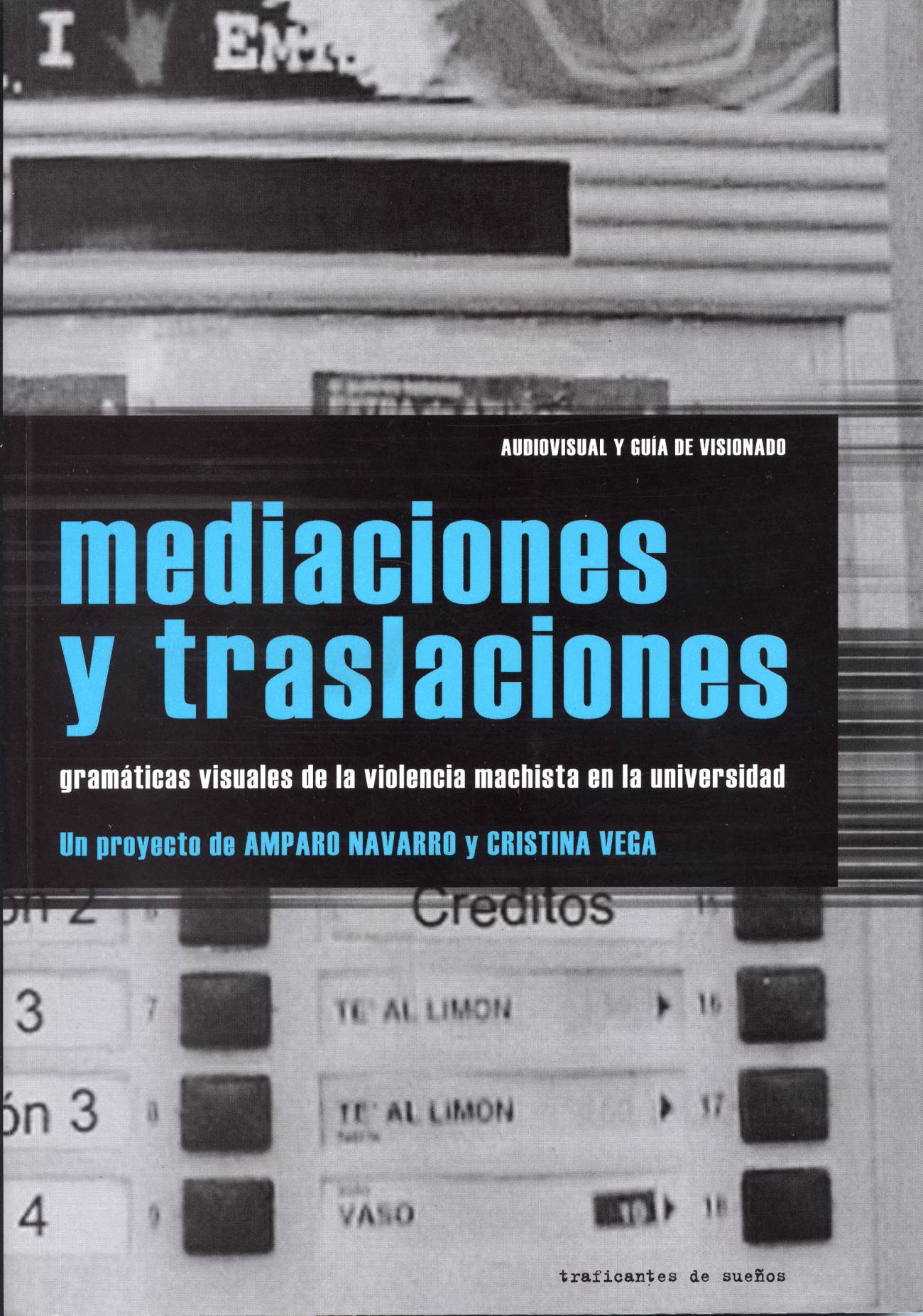 la portada del libro, editado por Traficantes de sueños