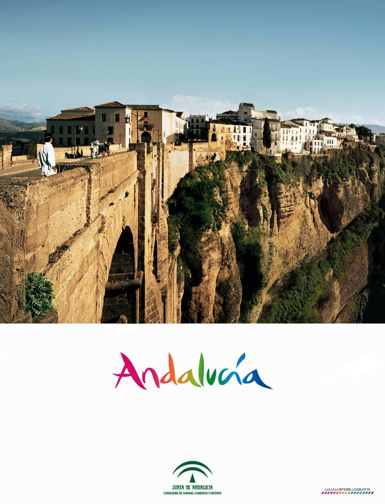 Andalucía Te quiere (Ronda), Turismo Andaluz, S.A. (Junta de Andalucía), 2006.